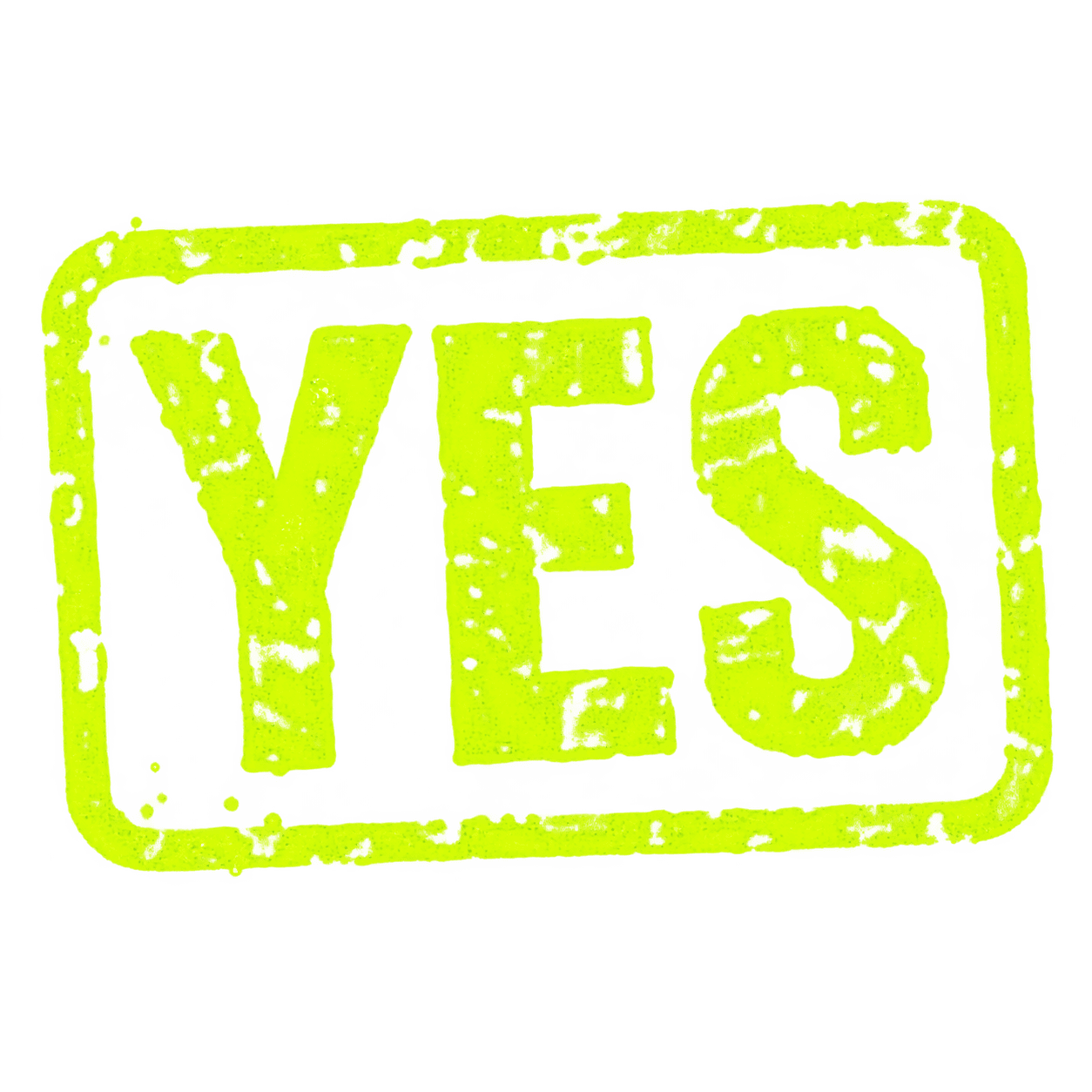 An original distressed electric-lime YES stamp